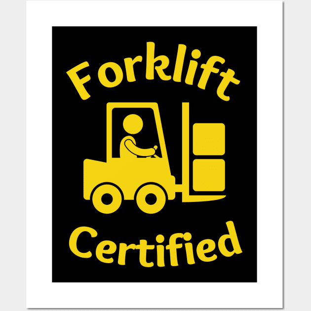 Forklift Certified Meme Wall Art by pako-valor